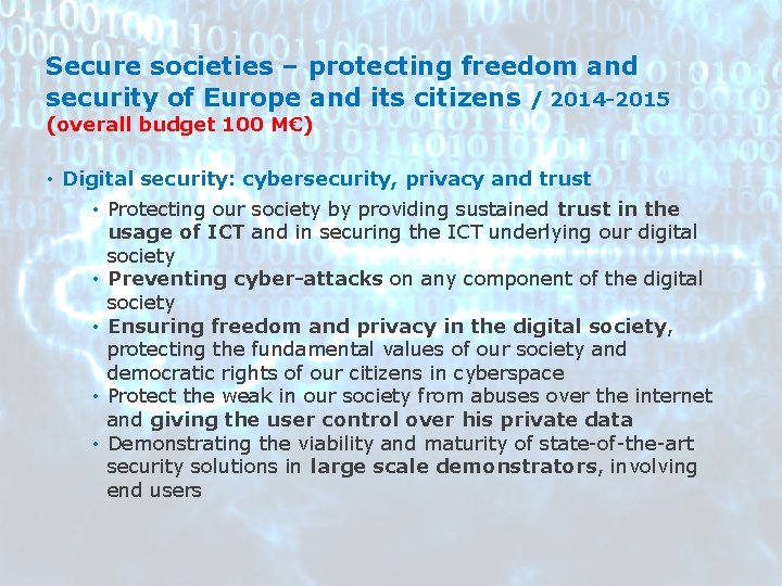 Secure societies – protecting freedom and security of Europe and its citizens / 2014