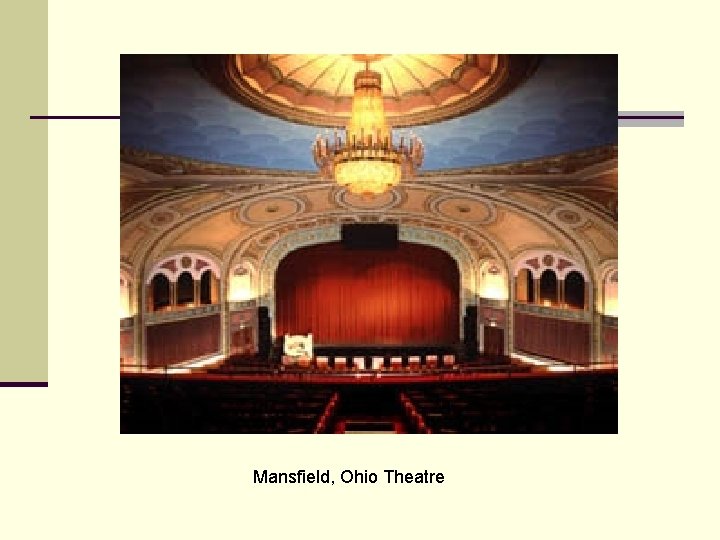 Mansfield, Ohio Theatre 