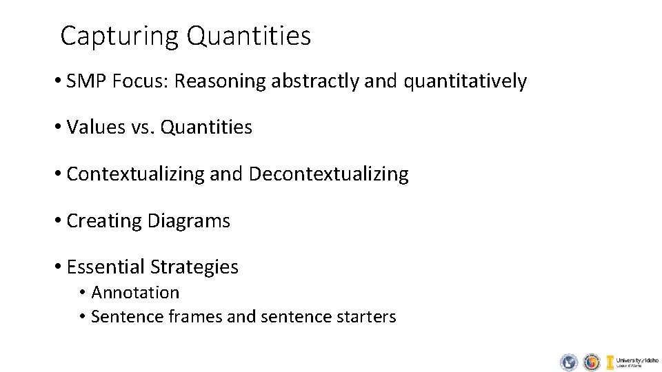 Capturing Quantities • SMP Focus: Reasoning abstractly and quantitatively • Values vs. Quantities • Capturing Quantities • SMP Focus: Reasoning abstractly and quantitatively • Values vs. Quantities •