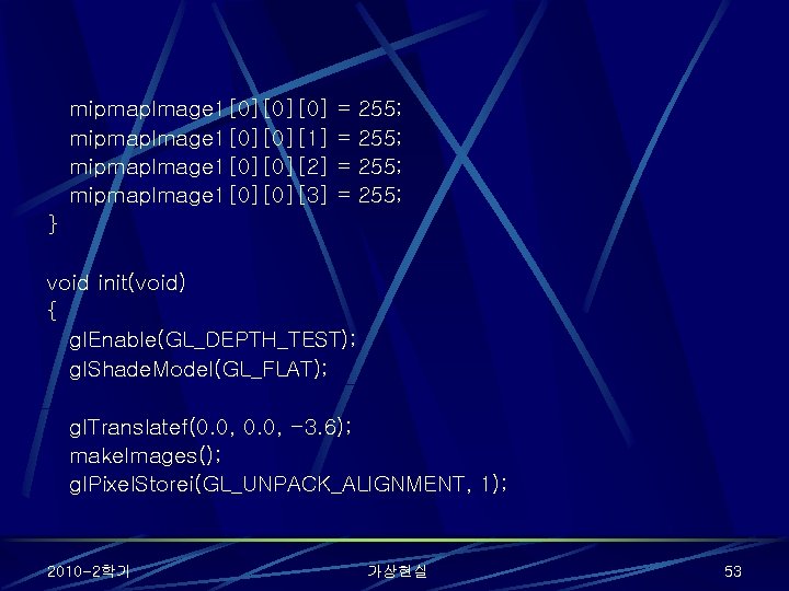 mipmap. Image 1[0][0][0] mipmap. Image 1[0][0][1] mipmap. Image 1[0][0][2] mipmap. Image 1[0][0][3] = =