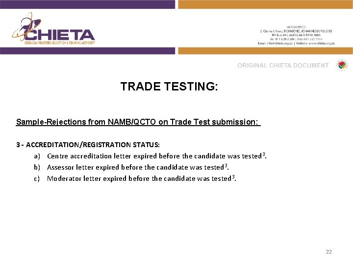 TRADE TESTING: Sample-Rejections from NAMB/QCTO on Trade Test submission: 3 - ACCREDITATION/REGISTRATION STATUS: a)
