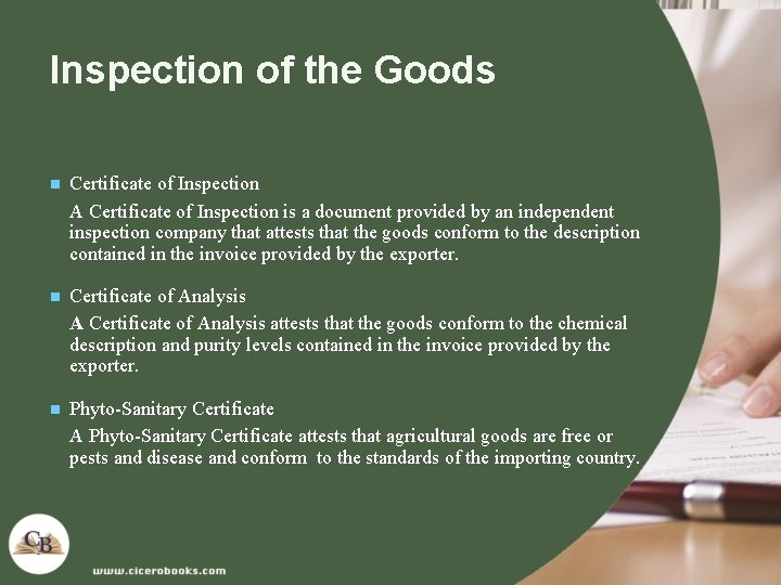 Inspection of the Goods n Certificate of Inspection A Certificate of Inspection is a