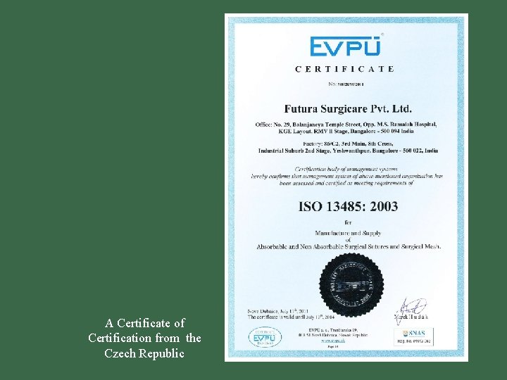 A Certificate of Certification from the Czech Republic 