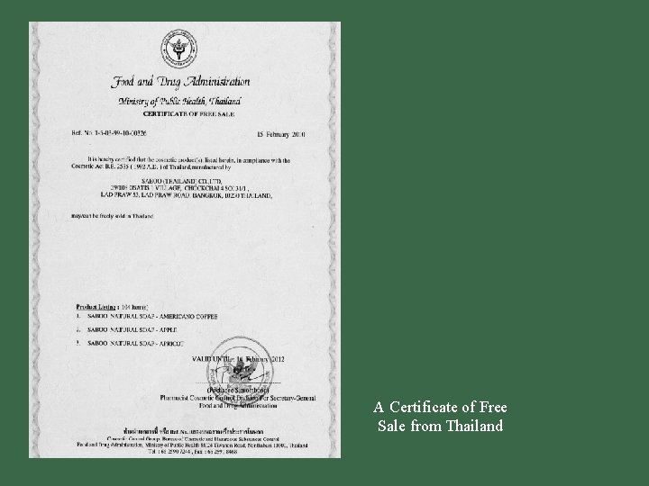 A Certificate of Free Sale from Thailand 