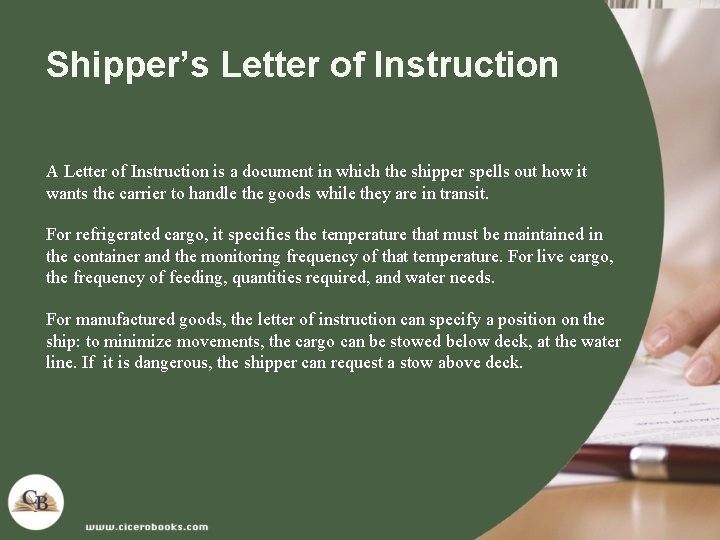 Shipper’s Letter of Instruction A Letter of Instruction is a document in which the