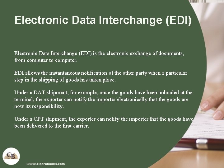 Electronic Data Interchange (EDI) is the electronic exchange of documents, from computer to computer.