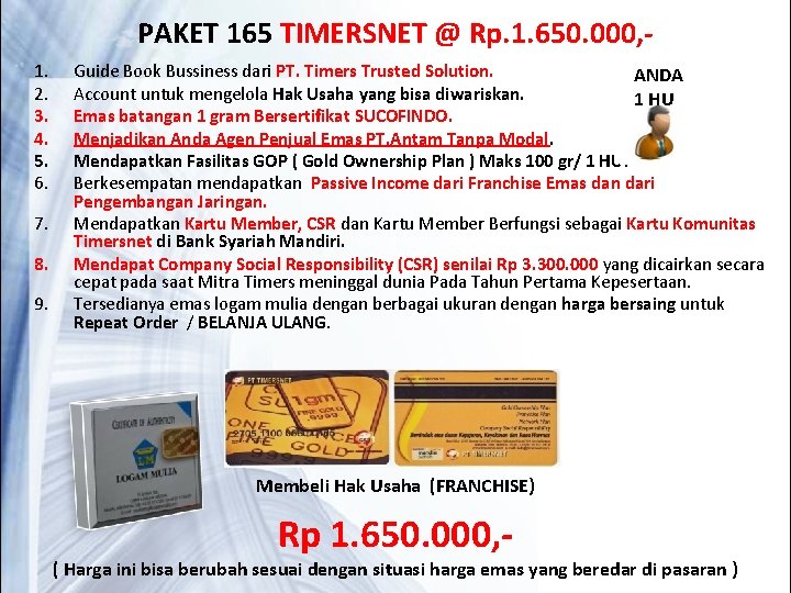 PAKET 165 TIMERSNET @ Rp. 1. 650. 000, 1. 2. 3. 4. 5. 6.