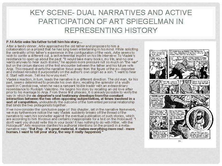 KEY SCENE- DUAL NARRATIVES AND ACTIVE PARTICIPATION OF ART SPIEGELMAN IN REPRESENTING HISTORY P.