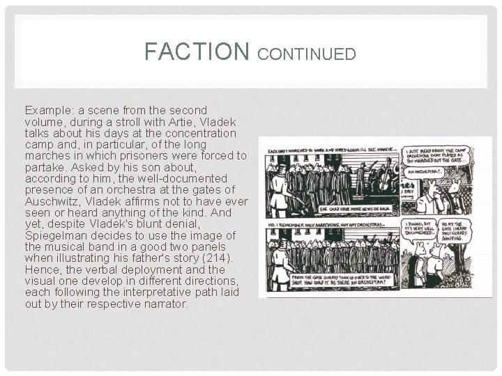 FACTION CONTINUED Example: a scene from the second volume, during a stroll with Artie,