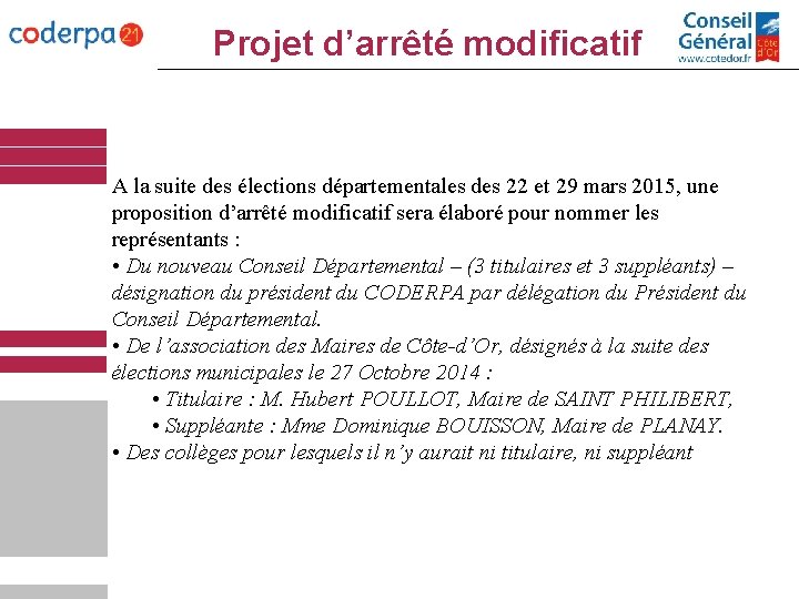 Projet d’arrêté modificatif A la suite des élections départementales des 22 et 29 mars