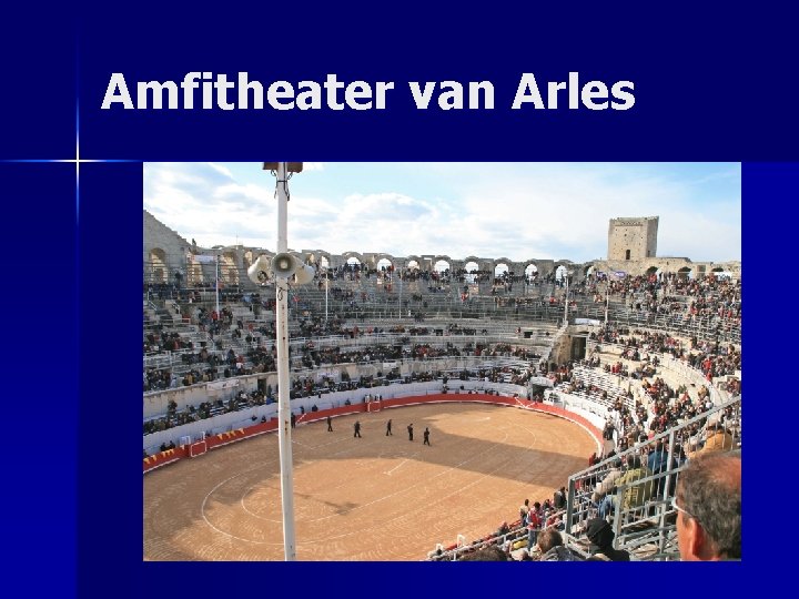 Amfitheater van Arles 