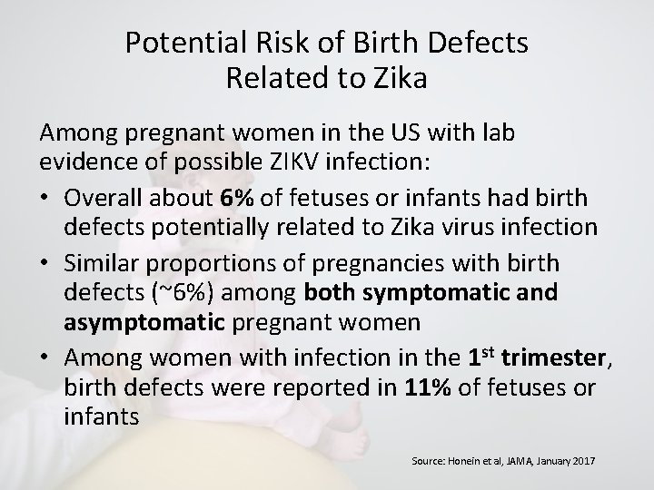 Potential Risk of Birth Defects Related to Zika Among pregnant women in the US