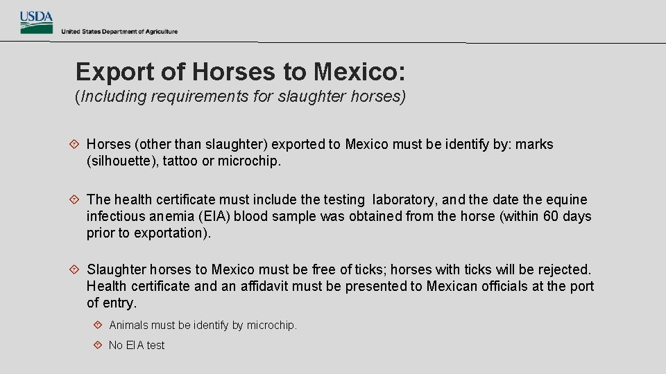 Export of Horses to Mexico: (Including requirements for slaughter horses) Horses (other than slaughter)