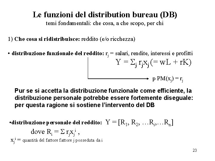 Le funzioni del distribution bureau (DB) temi fondamentali: che cosa, a che scopo, per