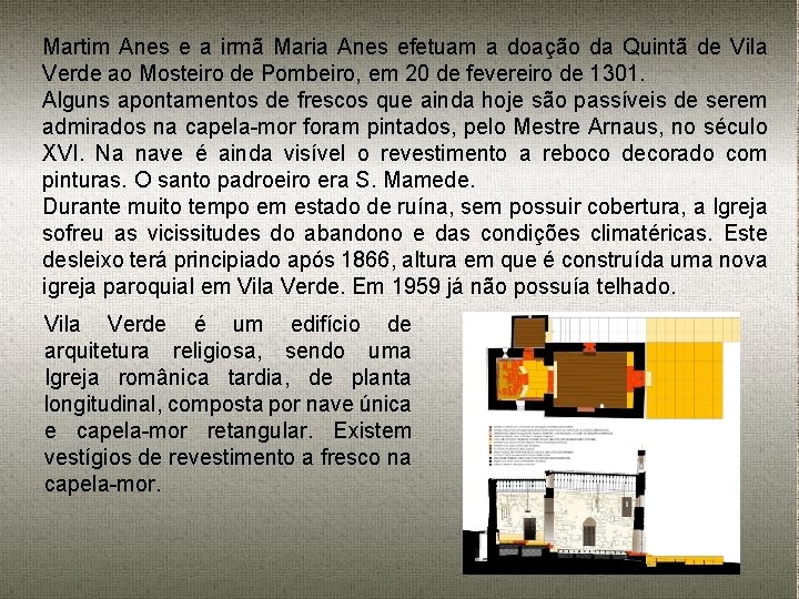 Martim Anes e a irmã Maria Anes efetuam a doação da Quintã de Vila