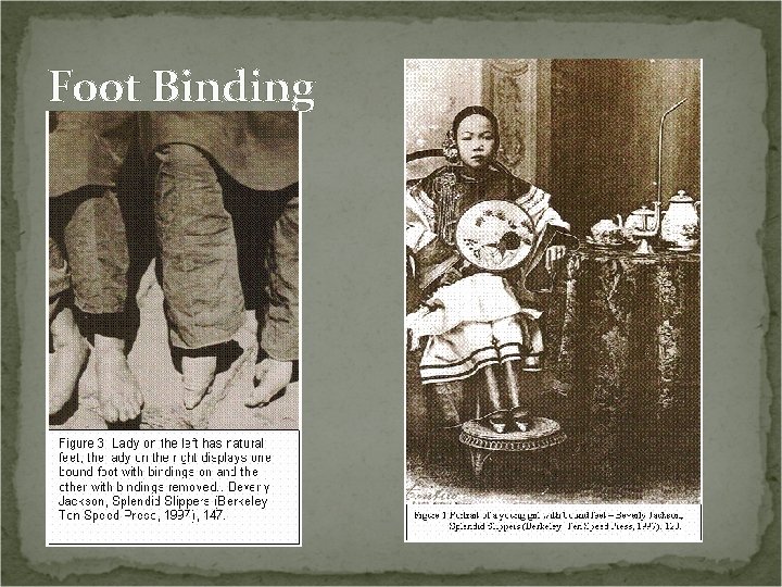 Foot Binding 