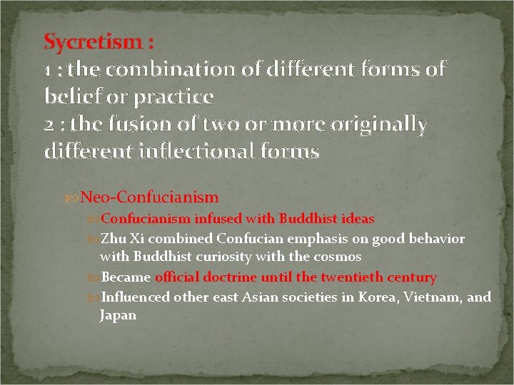 Sycretism : 1 : the combination of different forms of belief or practice 2