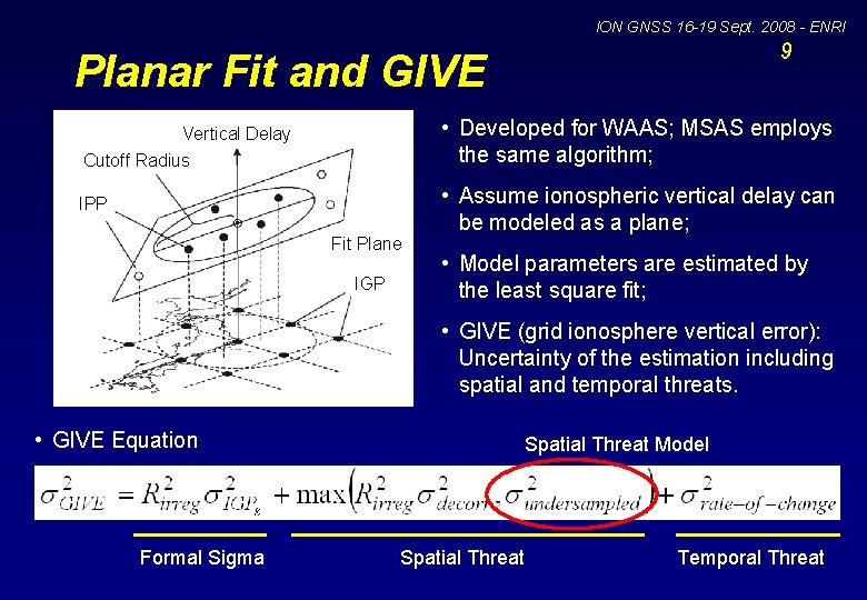 ION GNSS 16 -19 Sept. 2008 - ENRI 9 Planar Fit and GIVE •