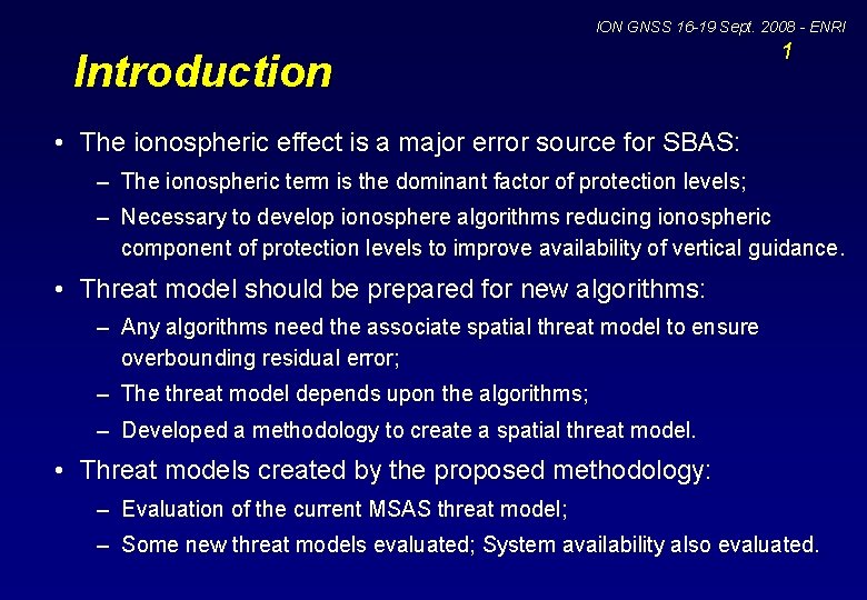 ION GNSS 16 -19 Sept. 2008 - ENRI Introduction 1 • The ionospheric effect