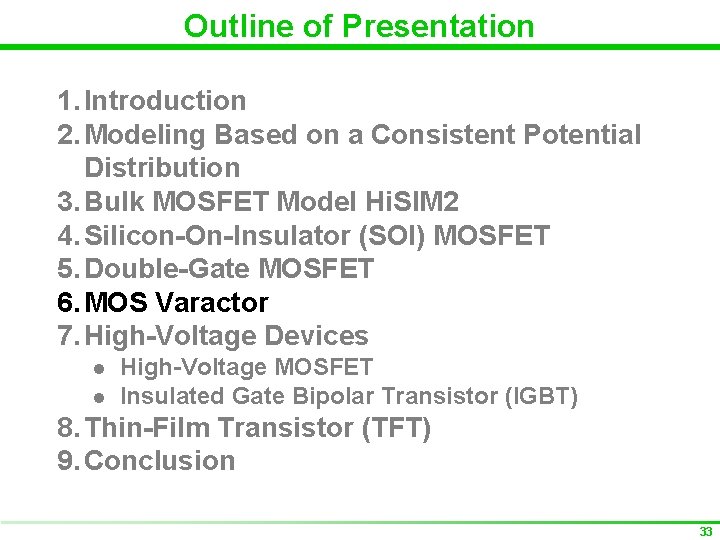 Outline of Presentation 1. Introduction 2. Modeling Based on a Consistent Potential Distribution 3.