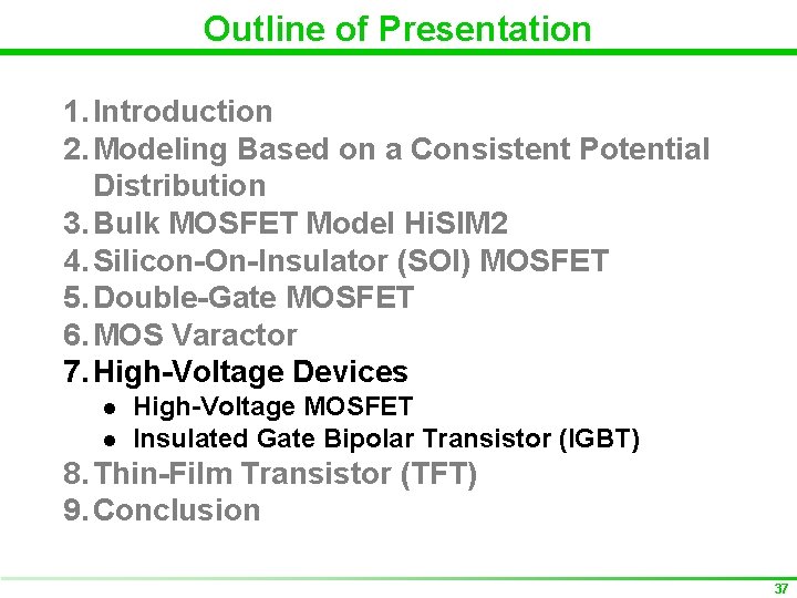 Outline of Presentation 1. Introduction 2. Modeling Based on a Consistent Potential Distribution 3.