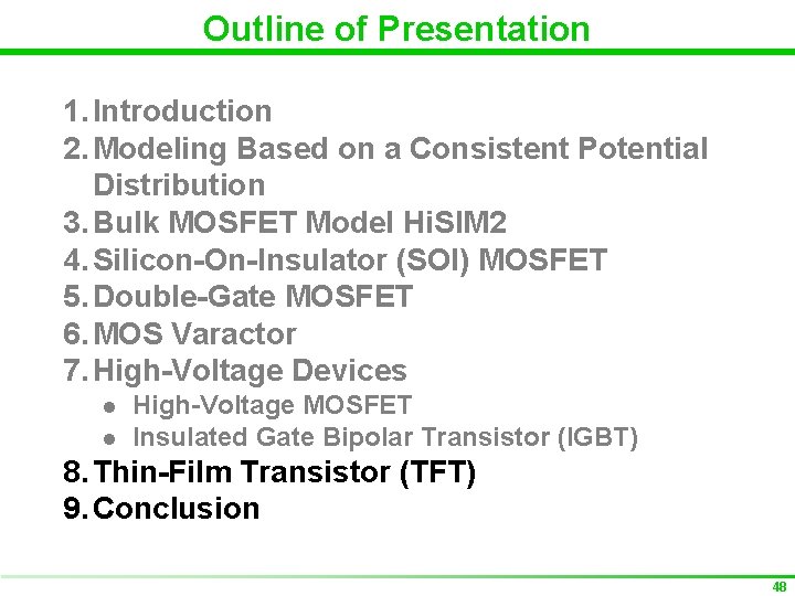 Outline of Presentation 1. Introduction 2. Modeling Based on a Consistent Potential Distribution 3.