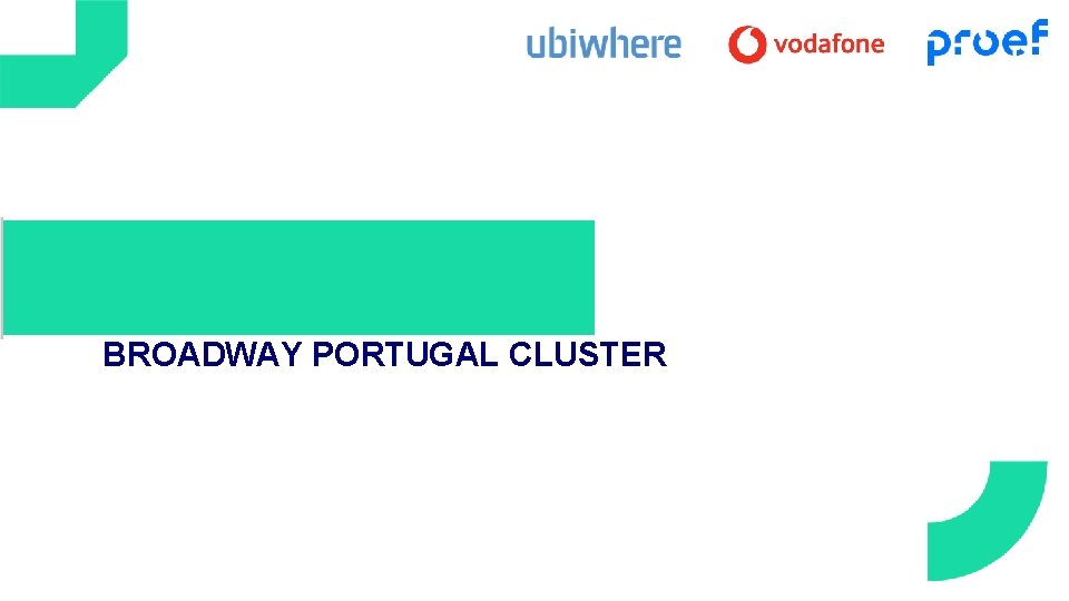 BROADWAY PORTUGAL CLUSTER 