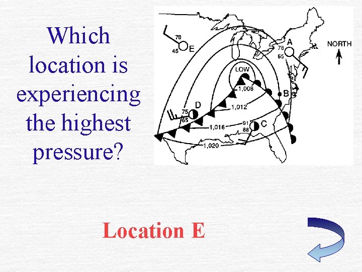 Which location is experiencing the highest pressure? Location E 