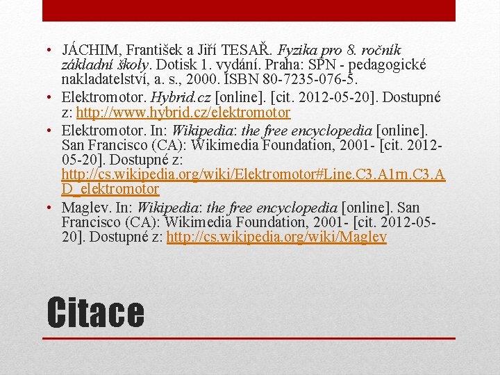  • JÁCHIM, František a Jiří TESAŘ. Fyzika pro 8. ročník základní školy. Dotisk