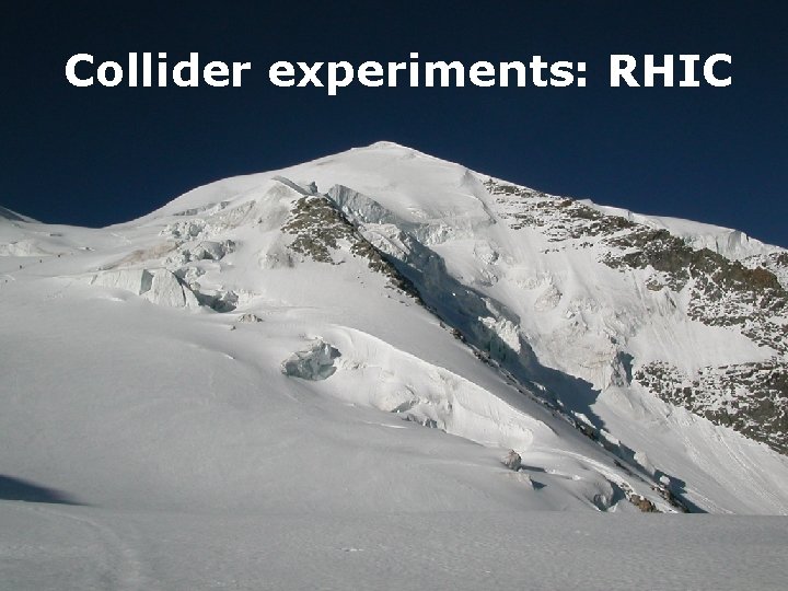 Collider experiments: RHIC 