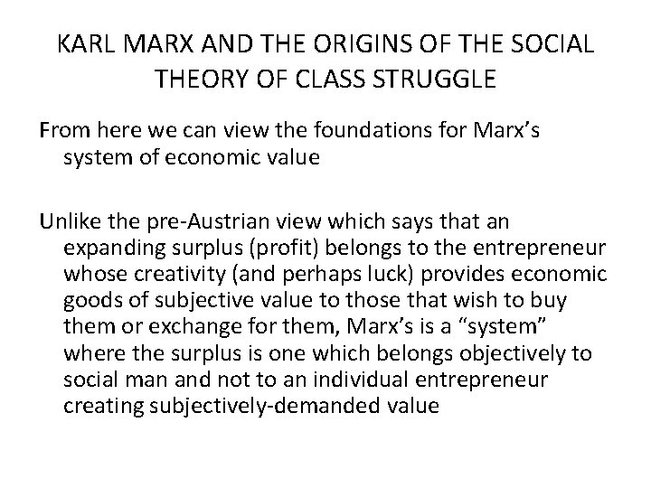 KARL MARX AND THE ORIGINS OF THE SOCIAL THEORY OF CLASS STRUGGLE From here KARL MARX AND THE ORIGINS OF THE SOCIAL THEORY OF CLASS STRUGGLE From here