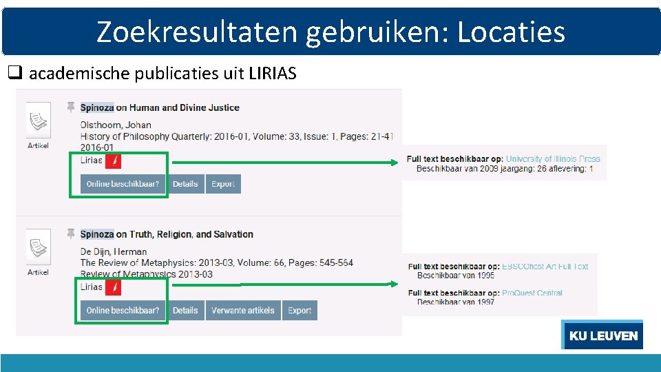 Zoekresultaten gebruiken: Locaties q academische publicaties uit LIRIAS 