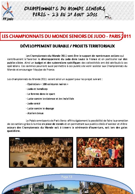 LES CHAMPIONNATS DU MONDE SENIORS DE JUDO - PARIS 2011 DÉVELOPPEMENT DURABLE / PROJETS