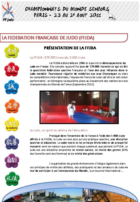 LA FEDERATION FRANCAISE DE JUDO (FFJDA) PRÉSENTATION DE LA FFJDA La FFJDA : 570