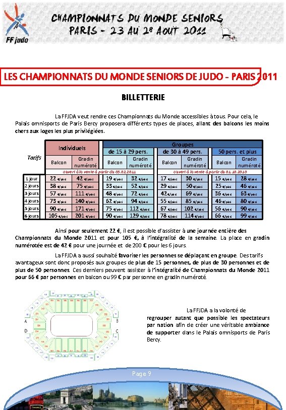 LES CHAMPIONNATS DU MONDE SENIORS DE JUDO - PARIS 2011 BILLETTERIE La FFJDA veut