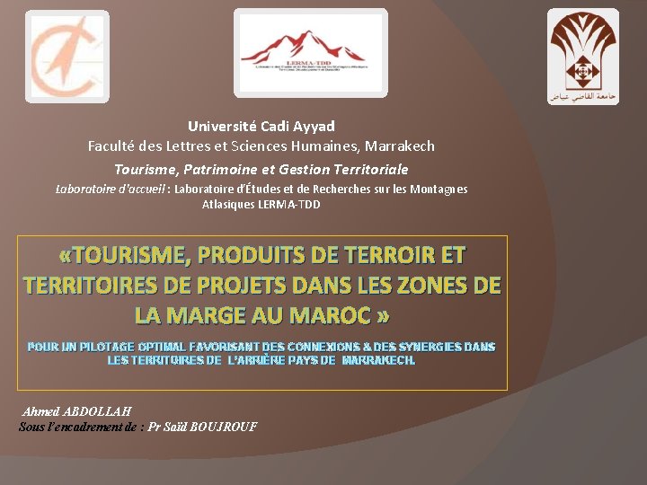 Université Cadi Ayyad Faculté des Lettres et Sciences Humaines, Marrakech Tourisme, Patrimoine et Gestion