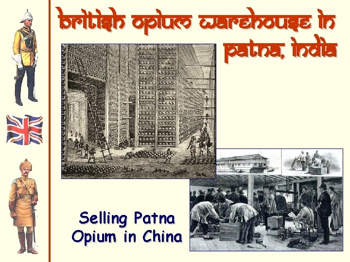 British Opium Warehouse in Patna, India Selling Patna Opium in China 