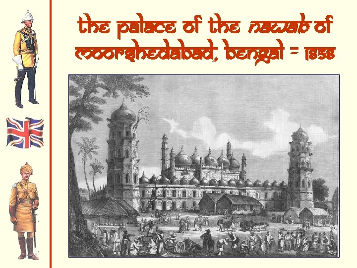 The Palace of the Nawab of Moorshedabad, Bengal - 1858 