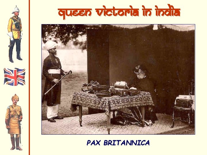 Queen Victoria in India PAX BRITANNICA 