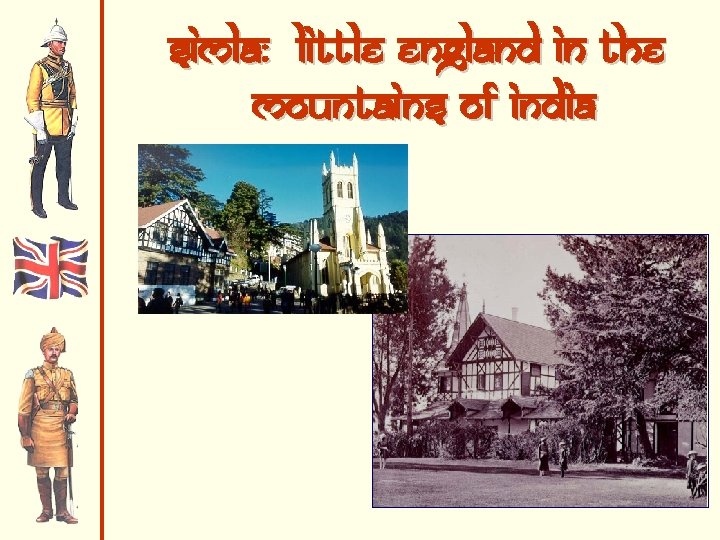 Simla: Little England in the mountains of India 