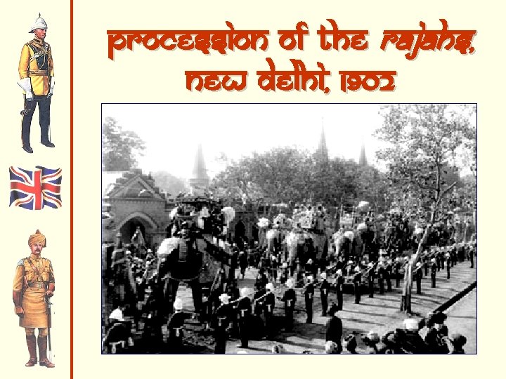 Procession of the Rajahs, New Delhi, 1902 