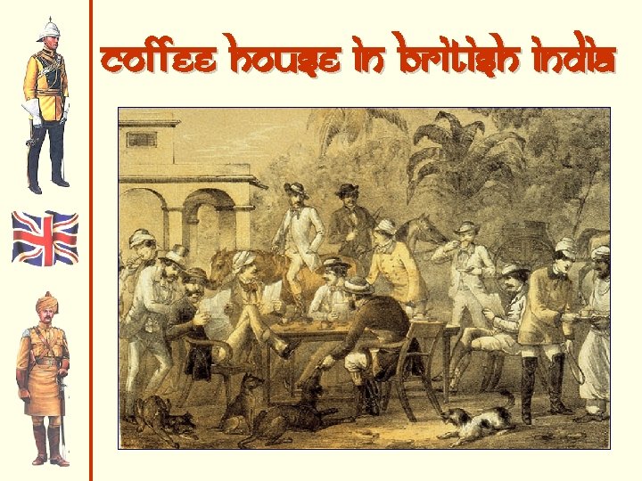 Coffee House in British India 