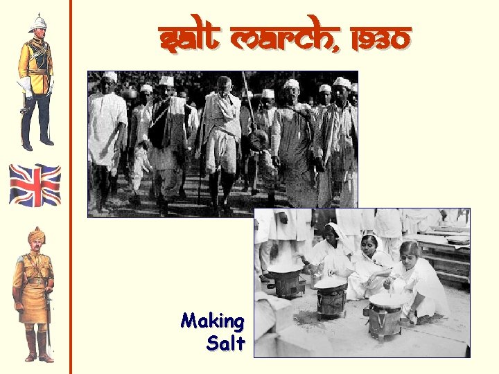 Salt March, 1930 Making Salt 