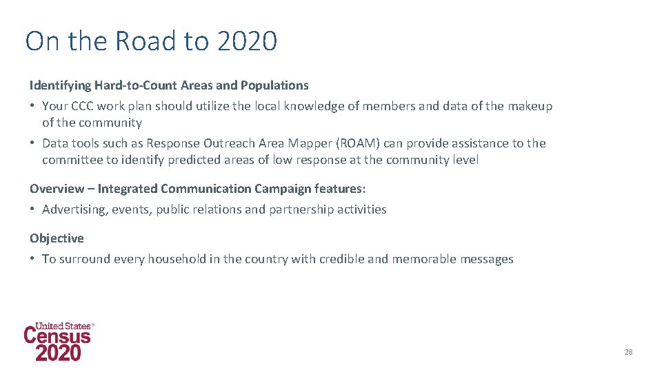 On the Road to 2020 Identifying Hard-to-Count Areas and Populations • Your CCC work