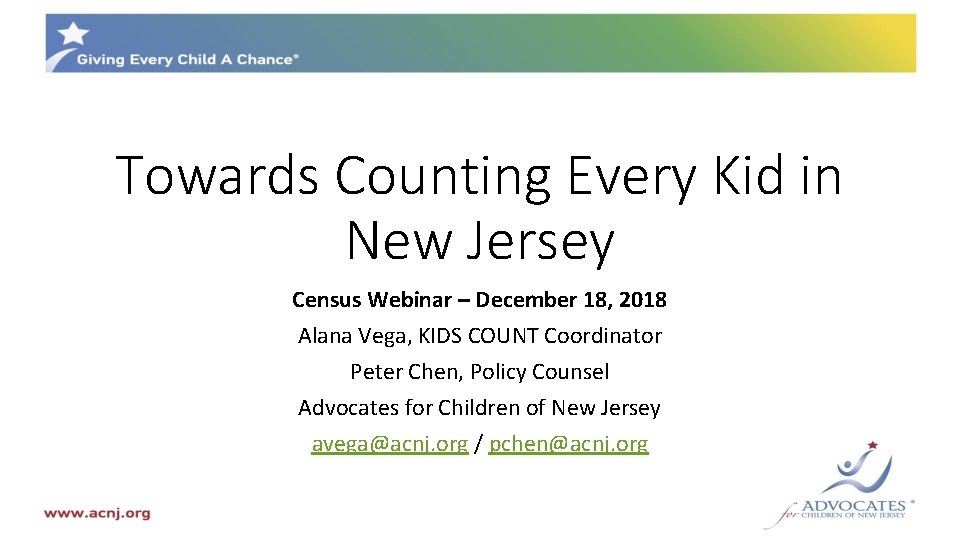 Towards Counting Every Kid in New Jersey Census Webinar – December 18, 2018 Alana