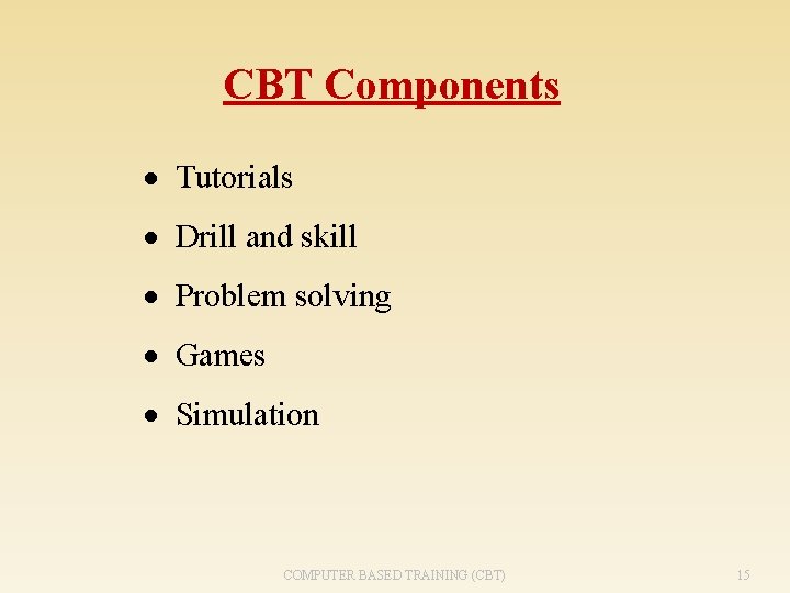 CBT Components · Tutorials · Drill and skill · Problem solving · Games ·