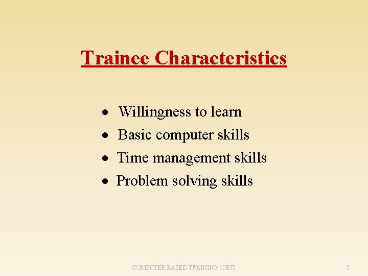 Trainee Characteristics · Willingness to learn · Basic computer skills · Time management skills