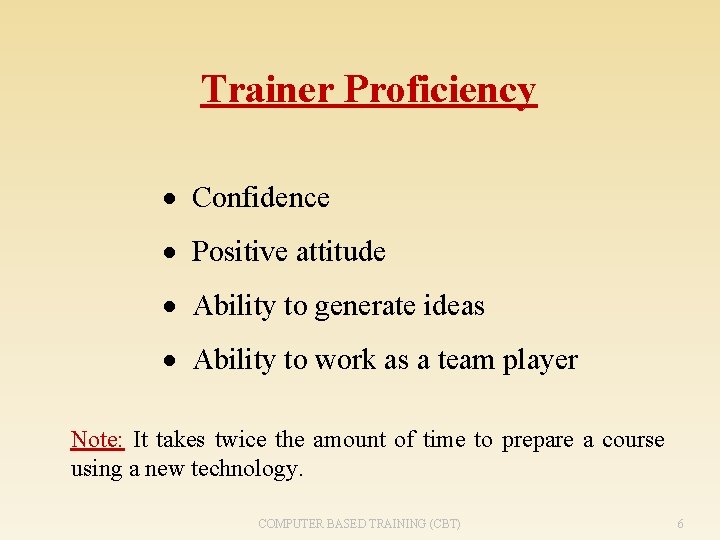 Trainer Proficiency · Confidence · Positive attitude · Ability to generate ideas · Ability