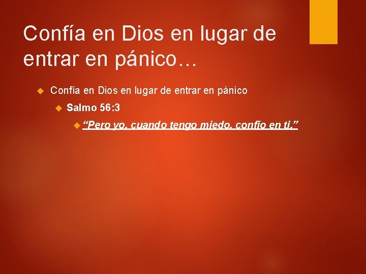 Confía en Dios en lugar de entrar en pánico… Confía en Dios en lugar