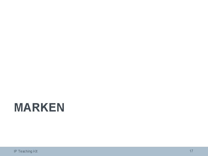 MARKEN IP Teaching Kit 17 